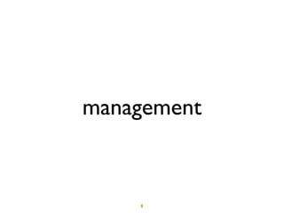 management



    8
 