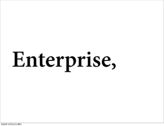 Enterprise,

2009年10月24日土曜日
 