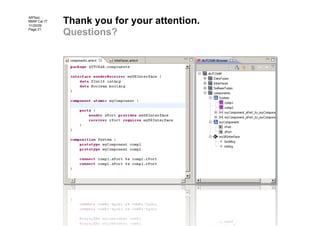 Thank you for your attention.
ARText
BMW Car IT
11/20/09
Page 21
             Questions?
 