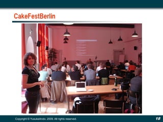 CakeFestBerlin




Copyright © YusukeAndo. 2009. All rights reserved.   18
 