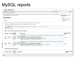 MySQL reports                     Build from scratch (not recommended) or copy and paste reports. 