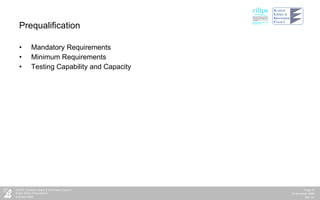 Prequalification Mandatory Requirements Minimum Requirements Testing Capability and Capacity 