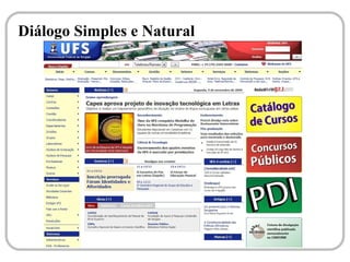 Diálogo Simples e Natural




     Clique para editar o estilo do subtítulo
                     mestre
 