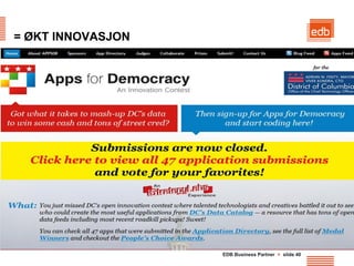= ØKT INNOVASJON




                   EDB Business Partner > slide 40
 