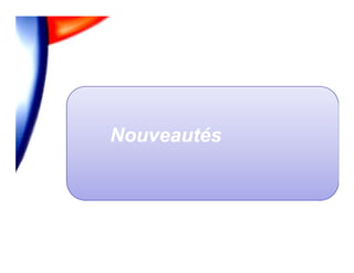Nouveautés
 