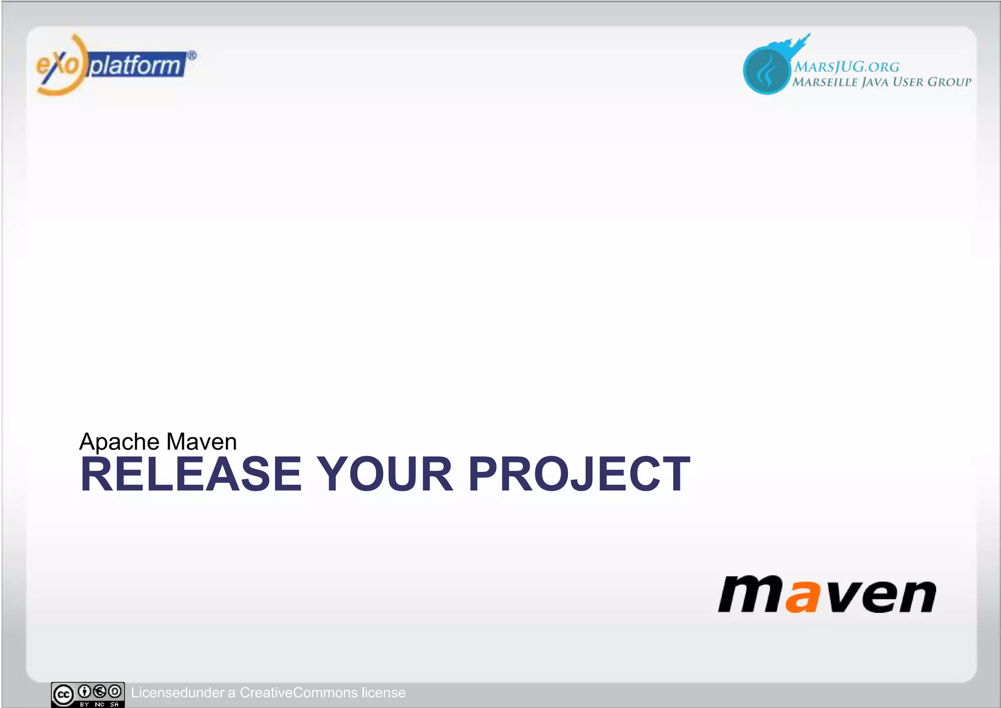 ReleasE Your projectApache Maven