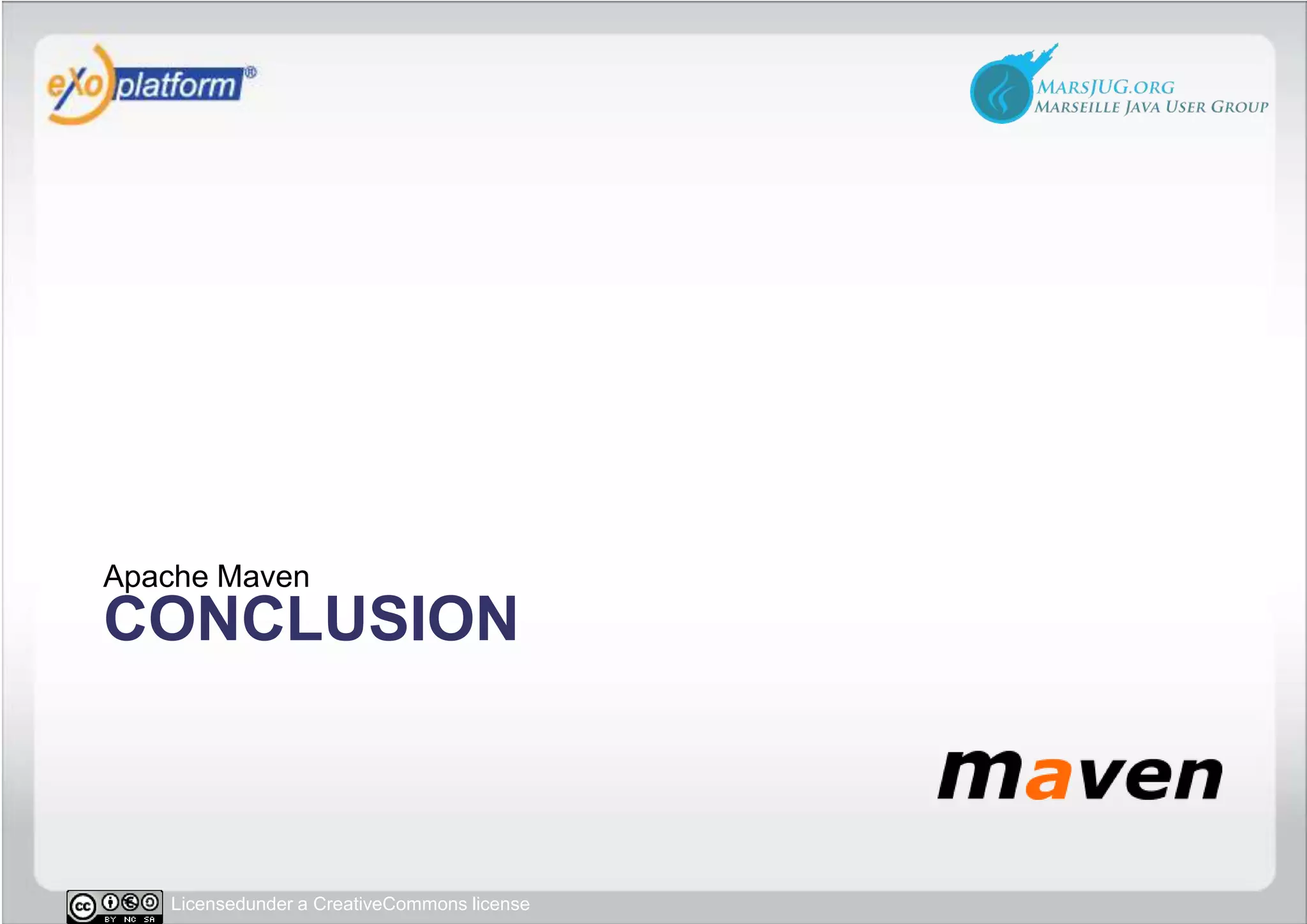 ConclusionApache Maven