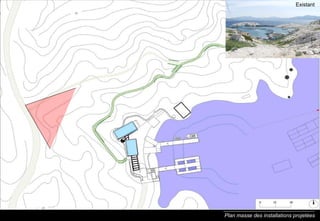 Plan masse des installations projetées Existant 