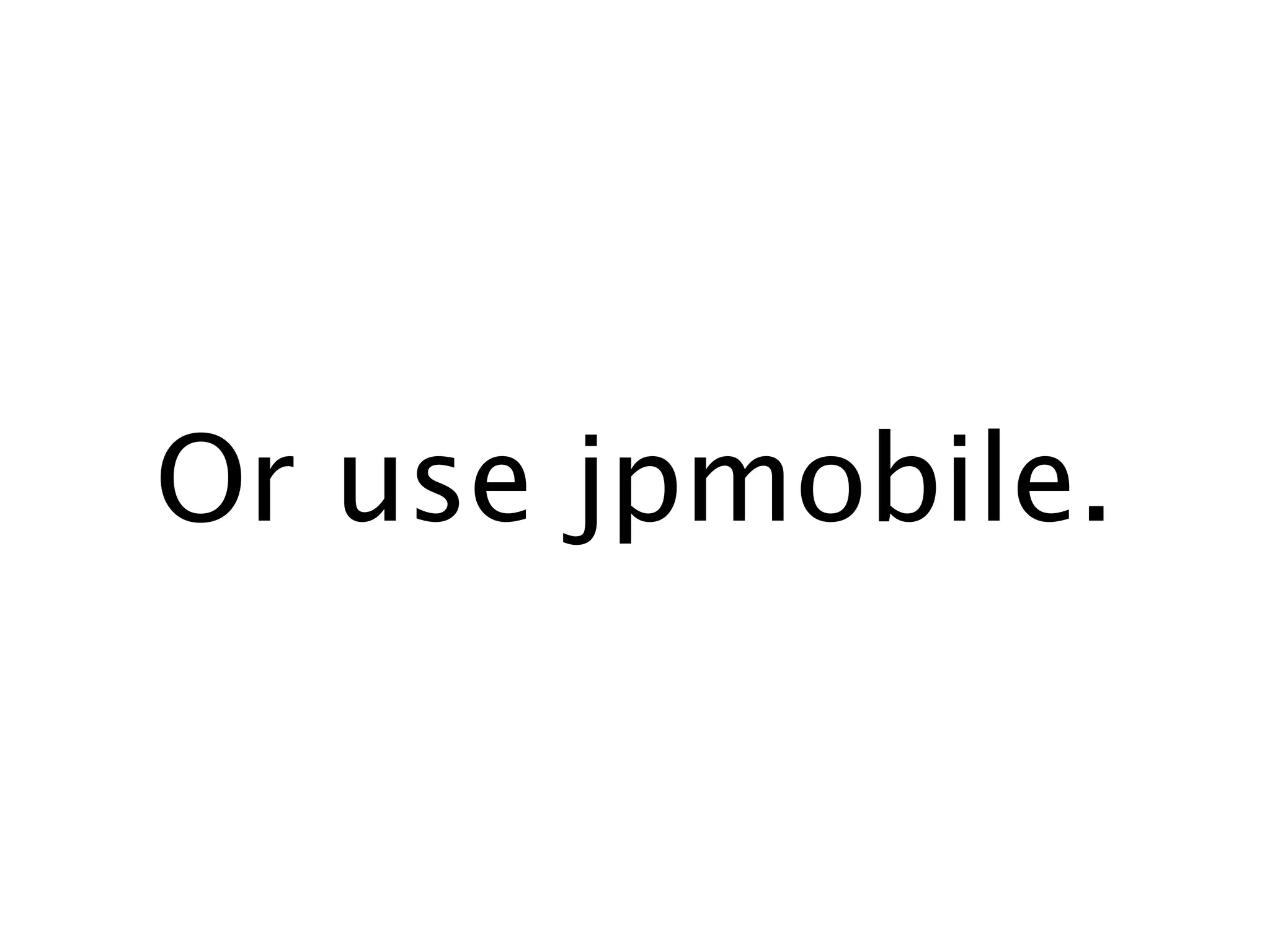 Or use jpmobile.
 