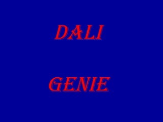 dALI
GENIE
