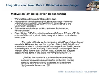 Integration von Linked Data in Bibliotheksanwendungen




   Typische Mängel

   •   Daten (Autorennamen, beschreibende Sc...