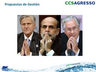 Propuestas de Gestión




16                           16
 