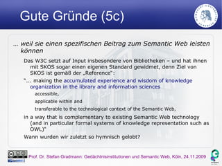 Gute und sehr gute Gründe, sich mit dem Semantic Web zu befassen … weil es sonst andere tun 