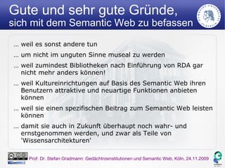 Library 101 - 101 Resources & Things to Know (RTK) ist voller Social-Software-Angebote – aber das Attribut 'semantic'  taucht dort nicht 1 Mal auf ! 