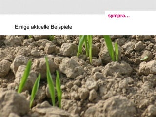 Einige aktuelle Beispiele  | Präsentationstitel | 00.Juni.2007 