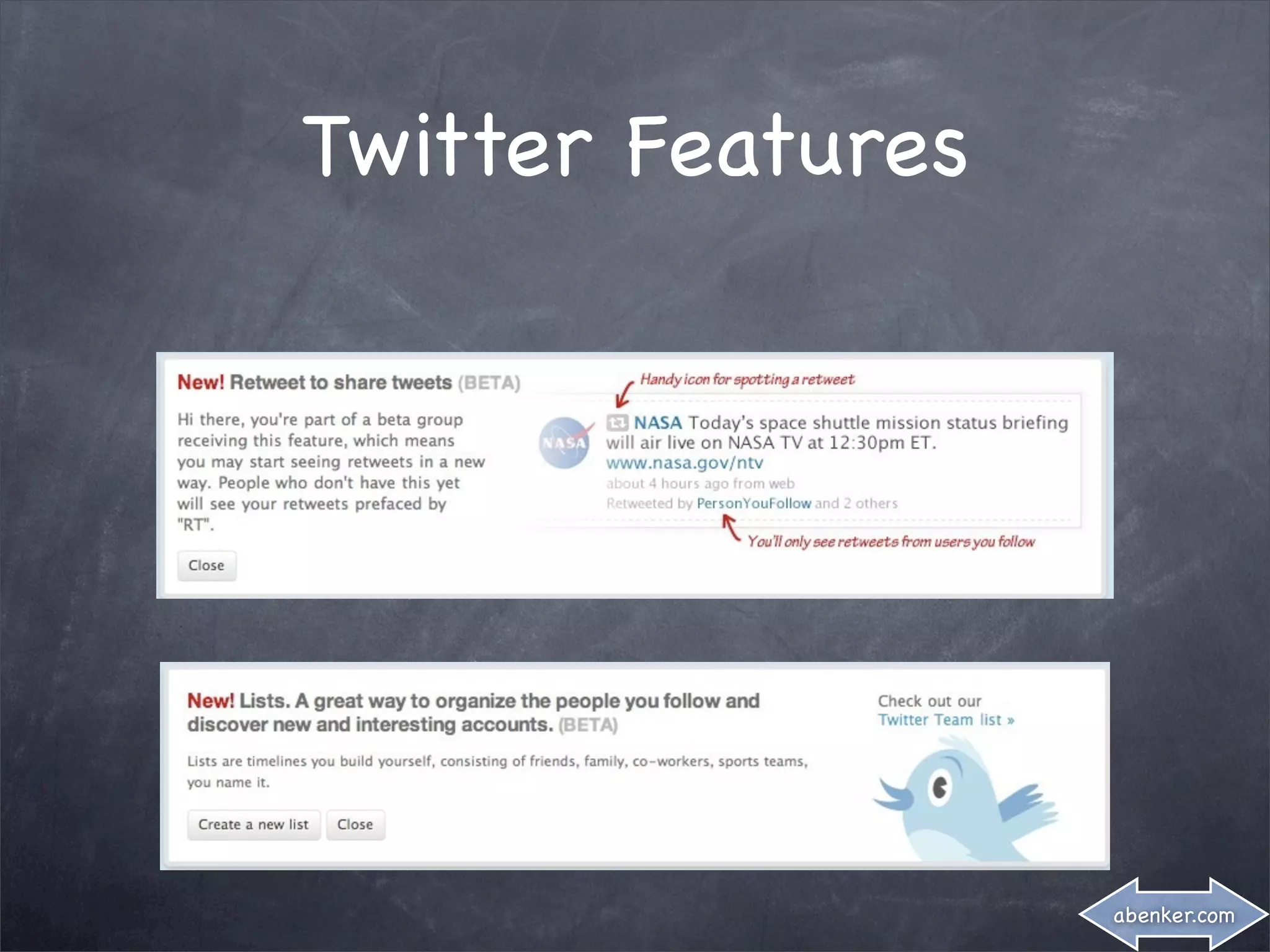 Twitter Features




                   abenker.com
 