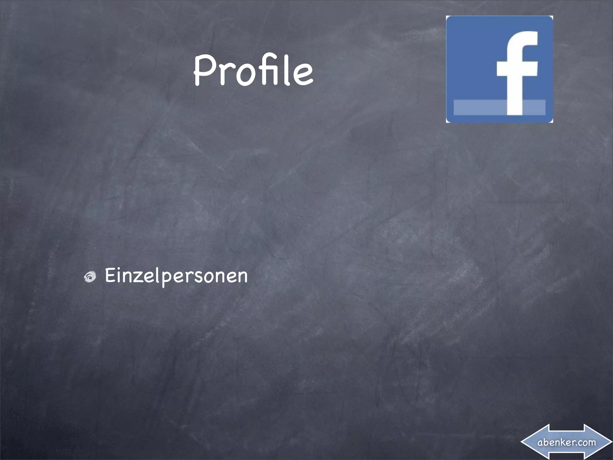 Proﬁle



Einzelpersonen




                 abenker.com
 