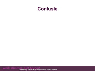 Conlusie
 