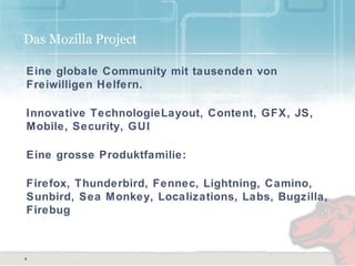 Mozilla Community Mitglied seit 2001. Angefangen mit Nightly Testing, Bugs erstellen etc. 