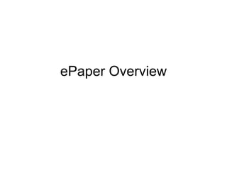 ePaper Overview 