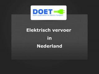 Vereniging Elektrisch Vervoer Nederland (vevn.nl) Elektrisch vervoer  in Nederland 