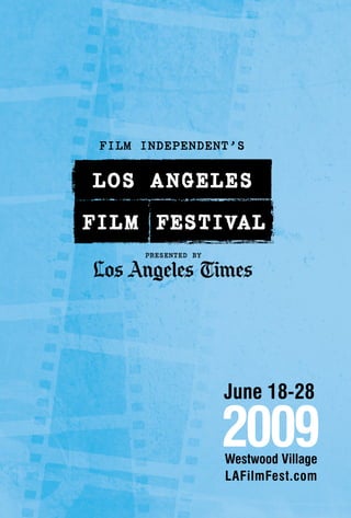 June 18-28

2009
Westwood Village
LAFilmFest.com
 