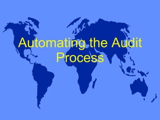 Automating the Audit Process 