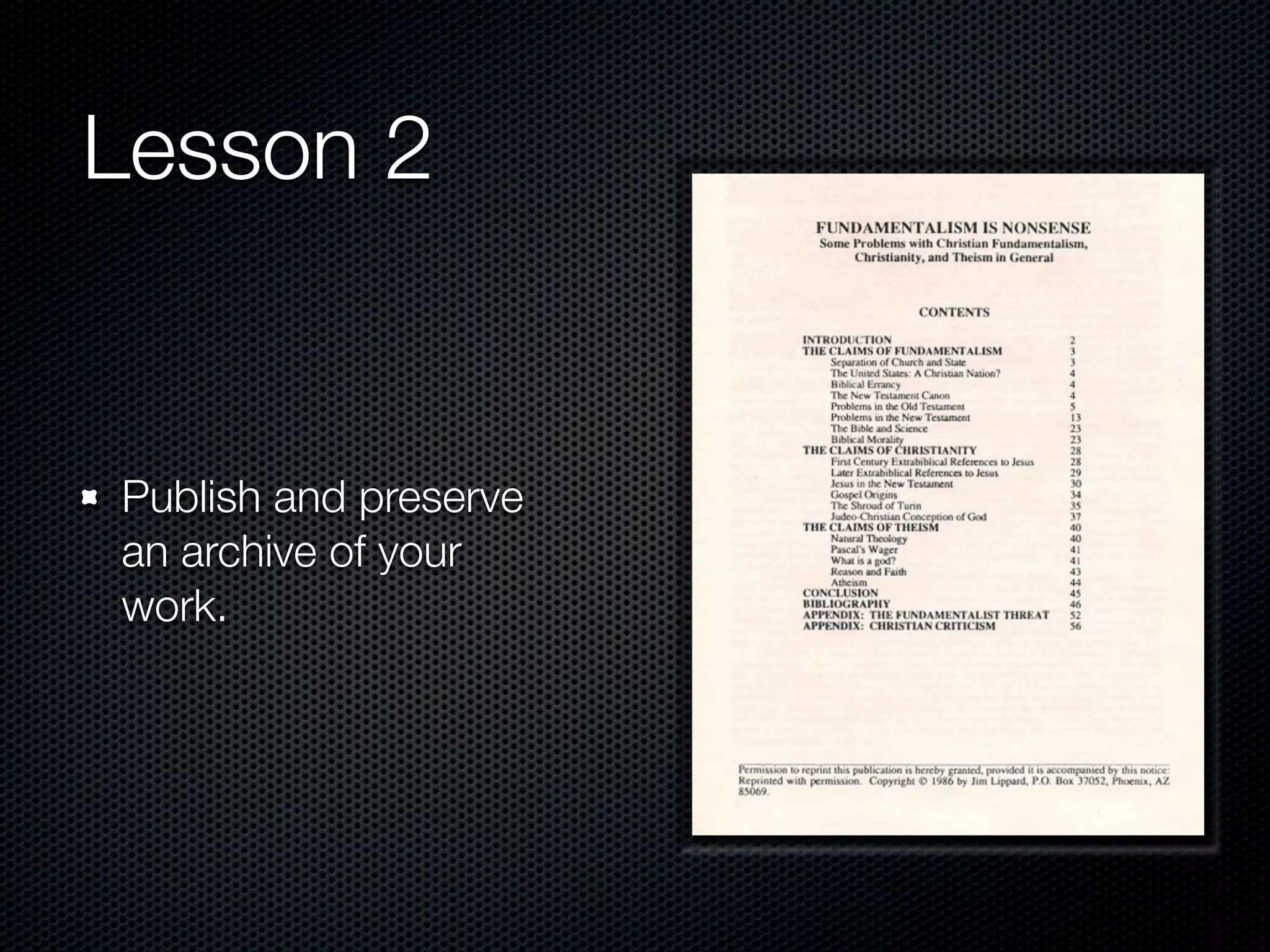 Lesson 2


Publish and preserve
an archive of your
work.
 