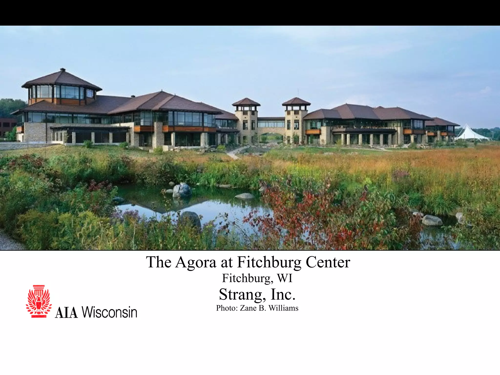 26 The Agora at Fitchburg Center Fitchburg, WI Strang, Inc. Photo: Zane B. Williams 