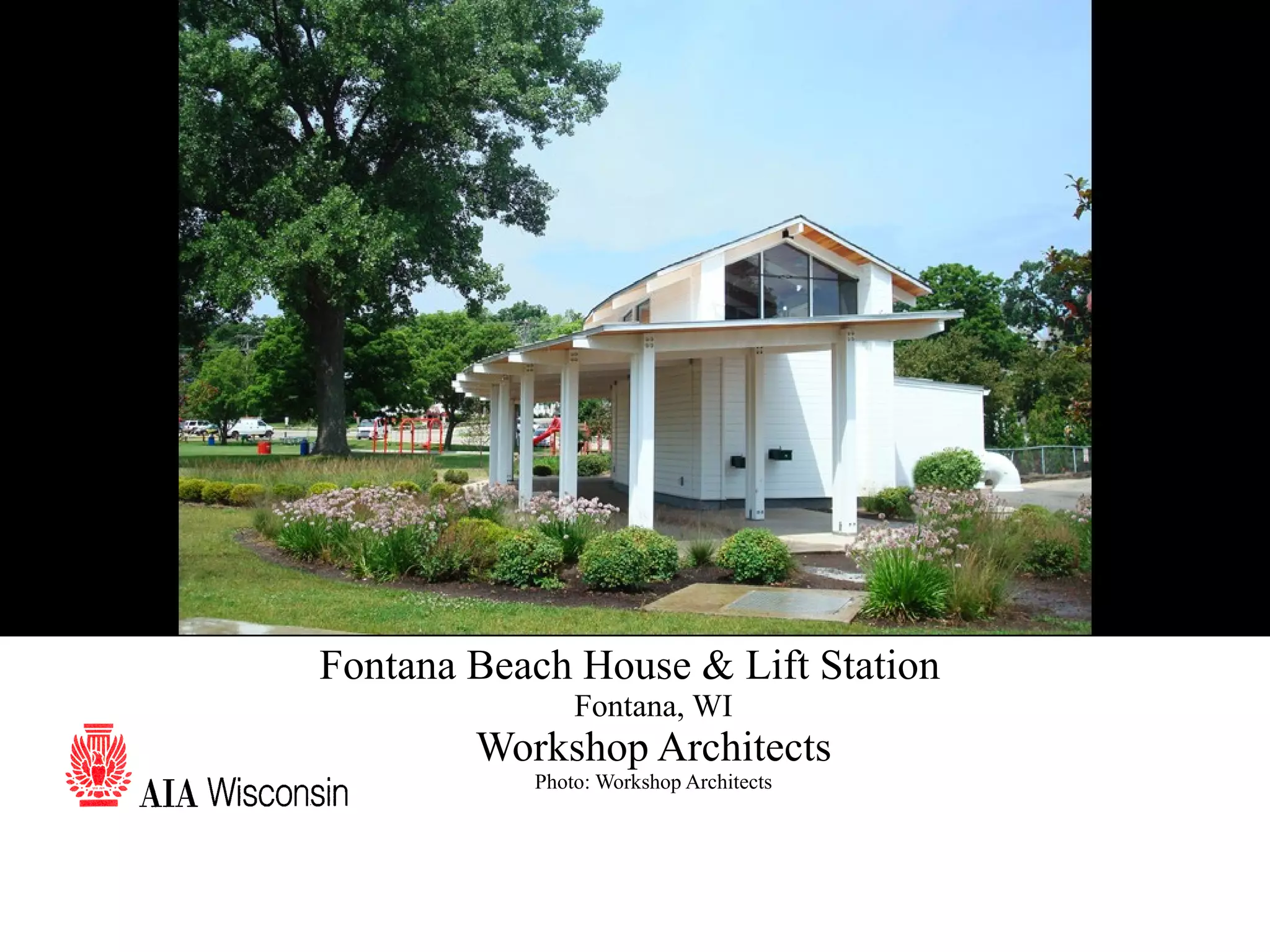 43 Fontana Beach House & Lift Station Fontana, WI Workshop Architects Photo: Workshop Architects 