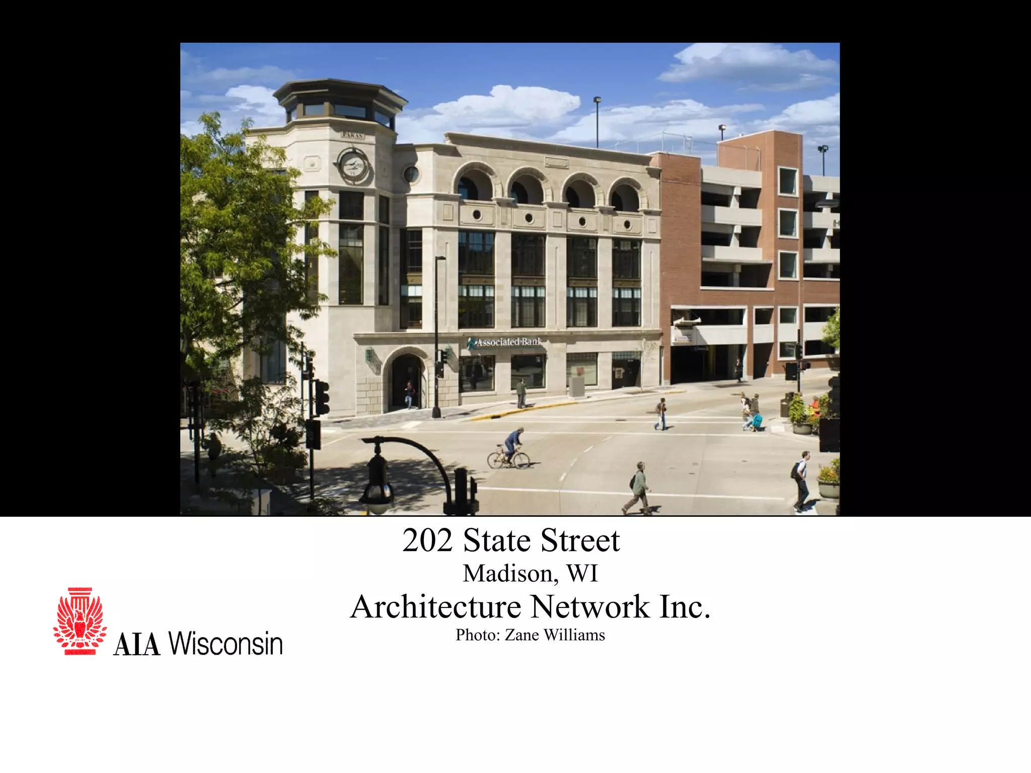 8 202 State Street Madison, WI Architecture Network Inc. Photo: Zane Williams 