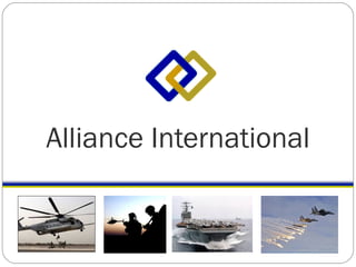 Alliance International
 