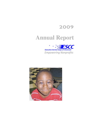 2009

Annual Report

   Empowering Nonprofits
 