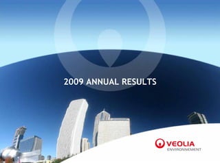 2009 ANNUAL RESULTS
 