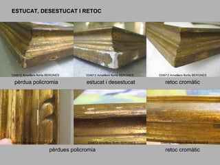 ESTUCAT, DESESTUCAT I RETOC

034812 Ametllers florits BERGNES

034812 Ametllers florits BERGNES

034812 Ametllers florits BERGNES

pèrdua policromia

estucat i desestucat

retoc cromàtic

004661 Printània TOGORES

034812 Ametllers florits BERGNES

pèrdues policromia

034812 Ametllers florits BERGNES

retoc cromàtic

 