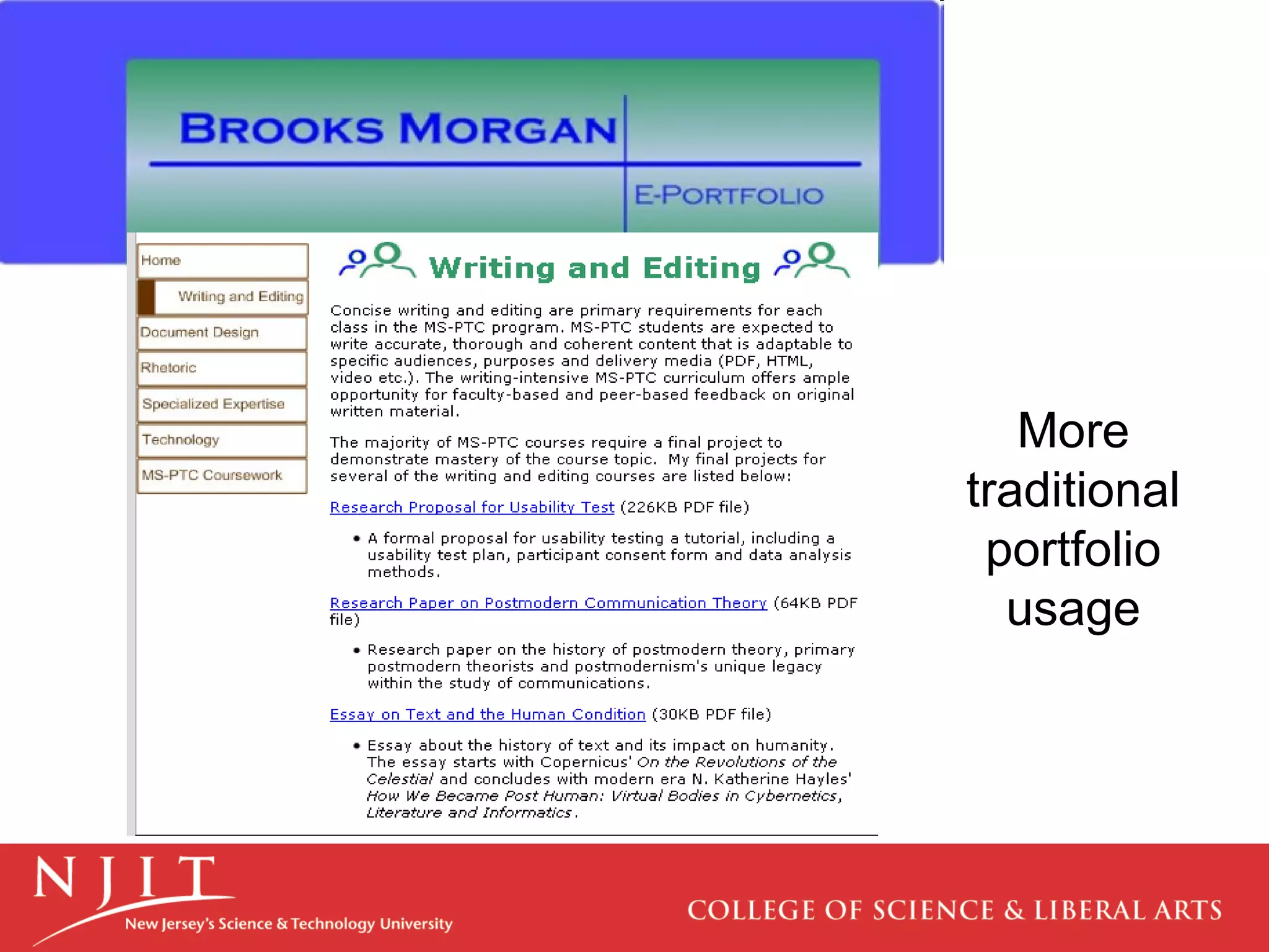 More traditional portfolio usage 