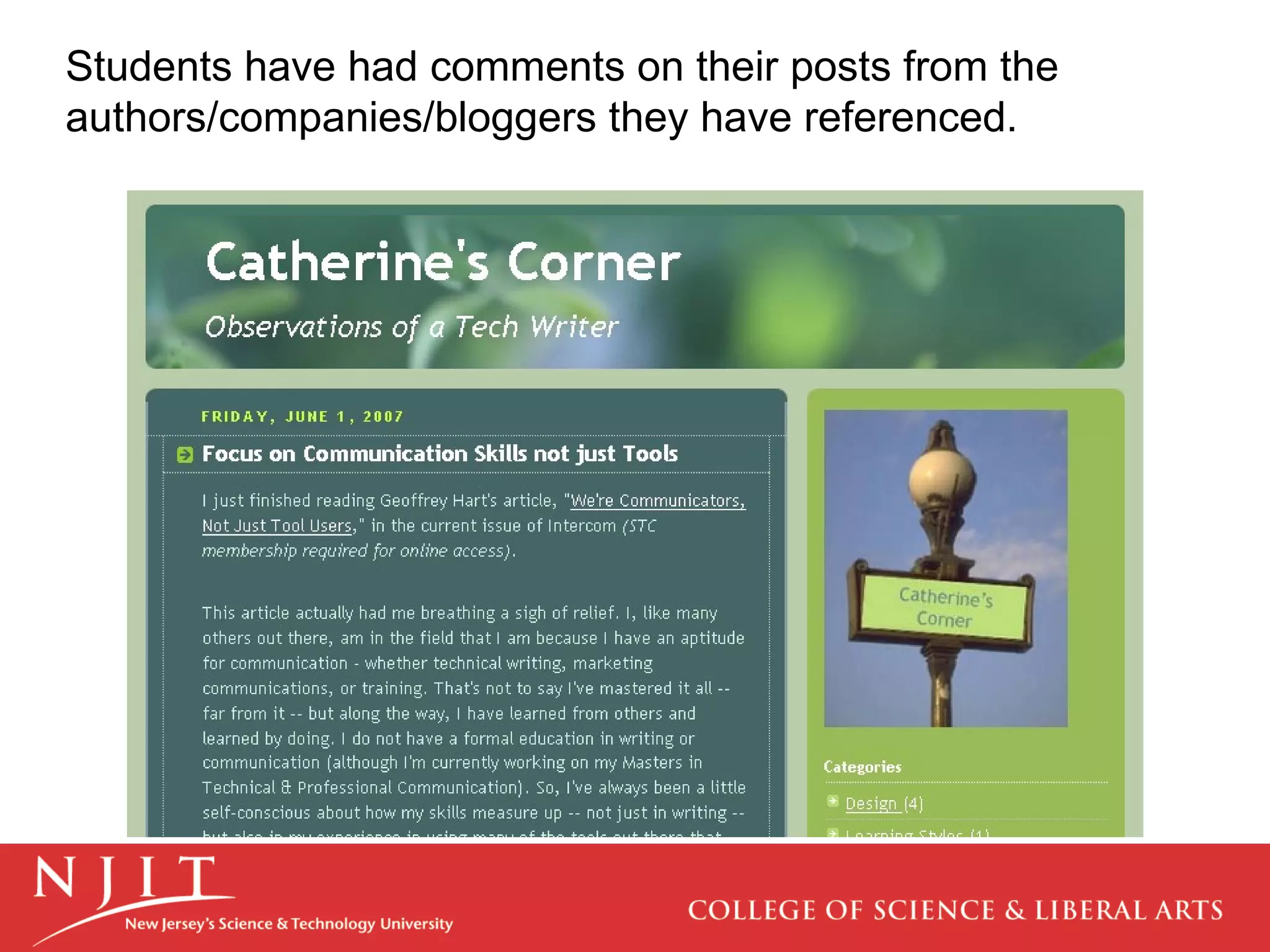 Students have had comments on their posts from the authors/companies/bloggers they have referenced. 