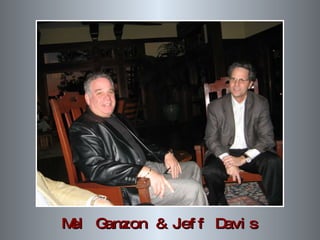 Mel Gamzon & Jeff Davis 