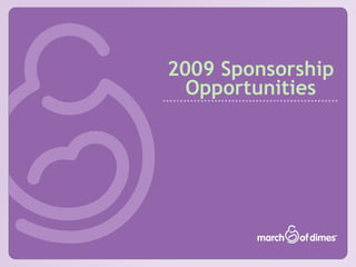 2009 Sponsorship Opportunities 