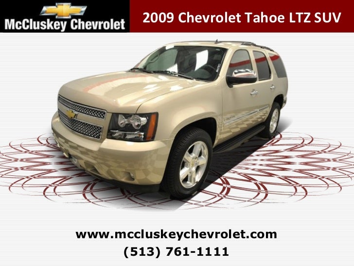 Used 2009 Chevrolet Tahoe Ltz Suv At Your Chevy Cincinnati Ohio Dealer