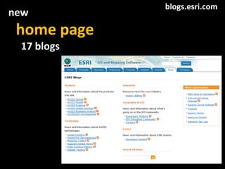 blogs.esri.com
new
 home page
 17 blogs
 