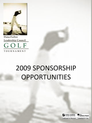 2009 SPONSORSHIP OPPORTUNITIES 