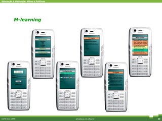 M-learning CCTE-Cin-UFPE amadeus.cin.ufpe.br 