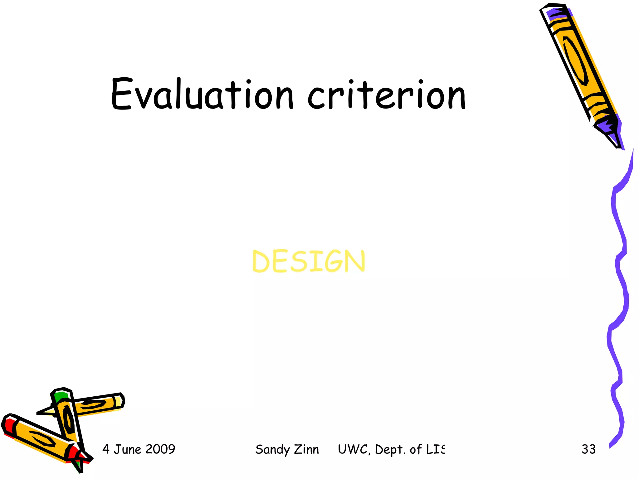 Evaluation criterion DESIGN 