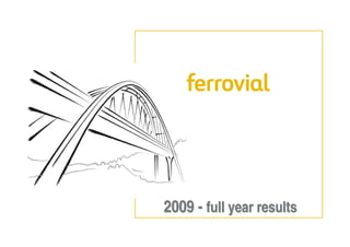 2009 - full year results
 