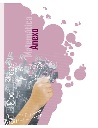 Matemática
Anexo
 