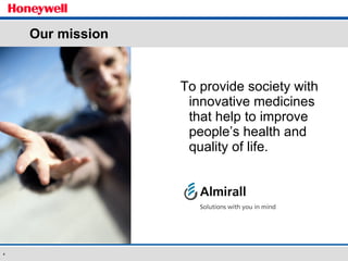 Our mission To provide society with innovative medicines that help to improve people’s health and quality of life. 