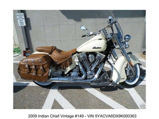 2009 Indian Chief Vintage #149 - VIN 5YACVA6DX9K000363  