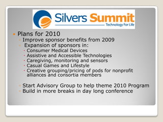 Silvers Summit 2009 In Review