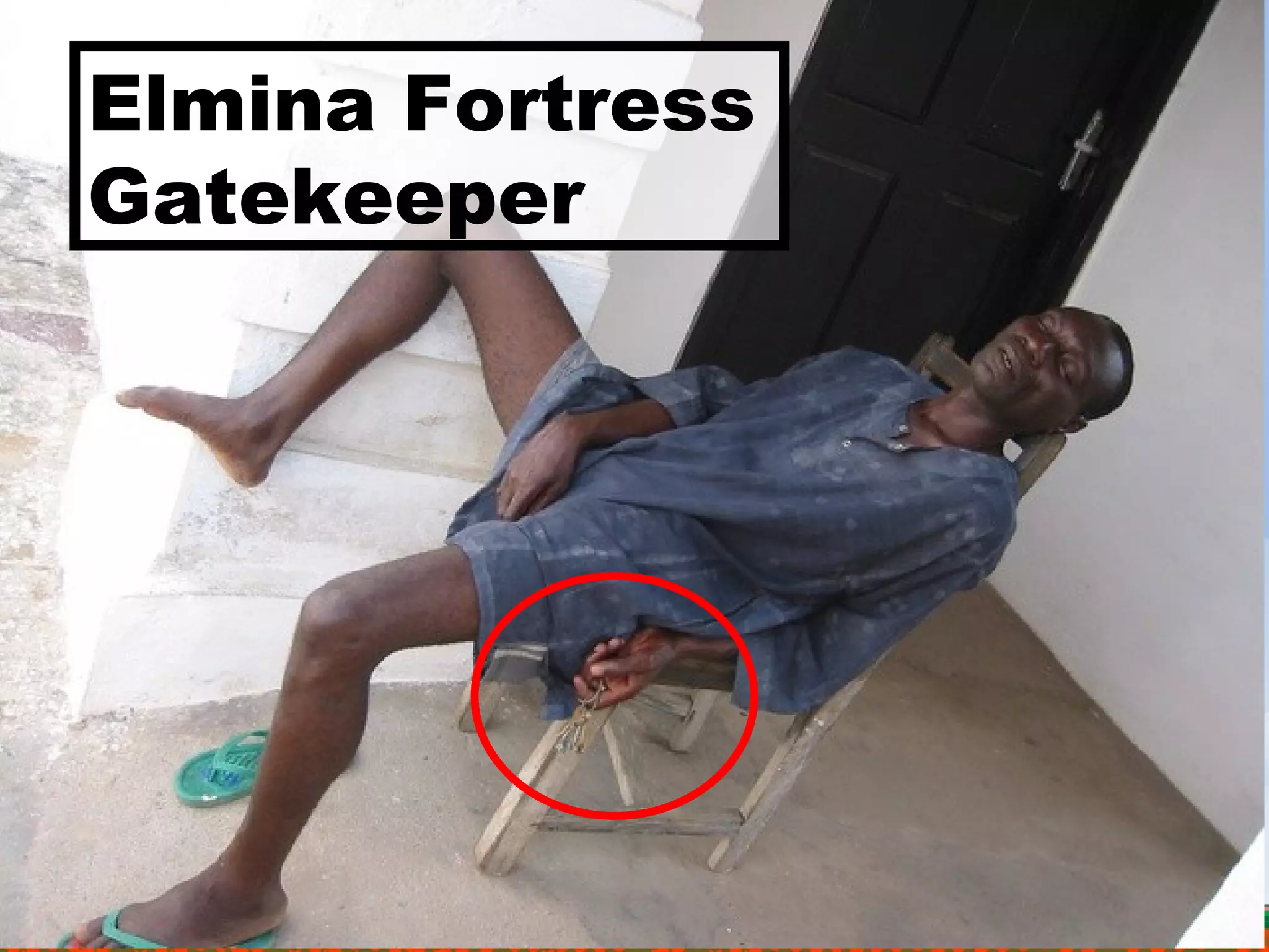 Elmina Fortress Gatekeeper 